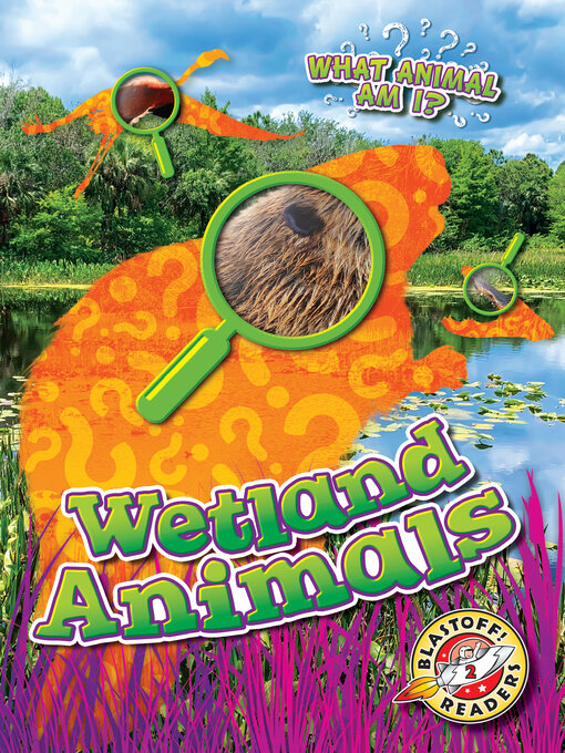 Title details for Wetlands Animals by Dana Fleming - Available